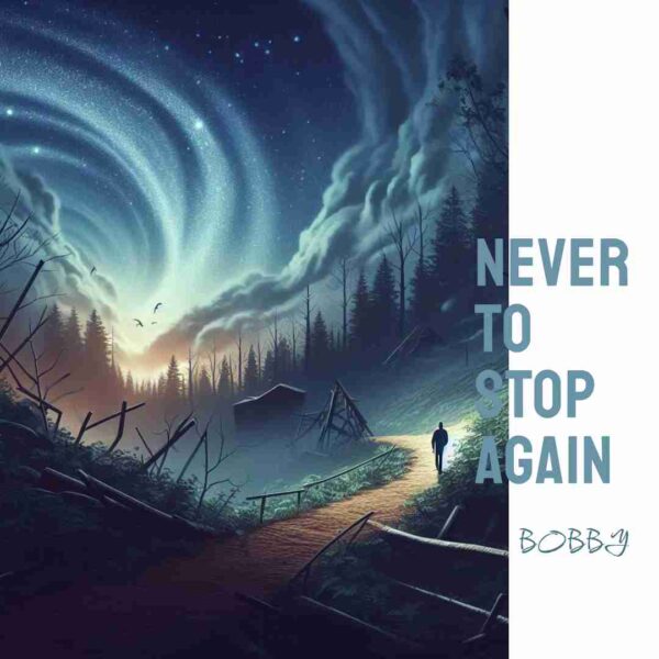Never To Stop Again